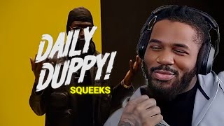 Diq Benjis Reacts To Squeeks - Daily Duppy! 🇬🇧