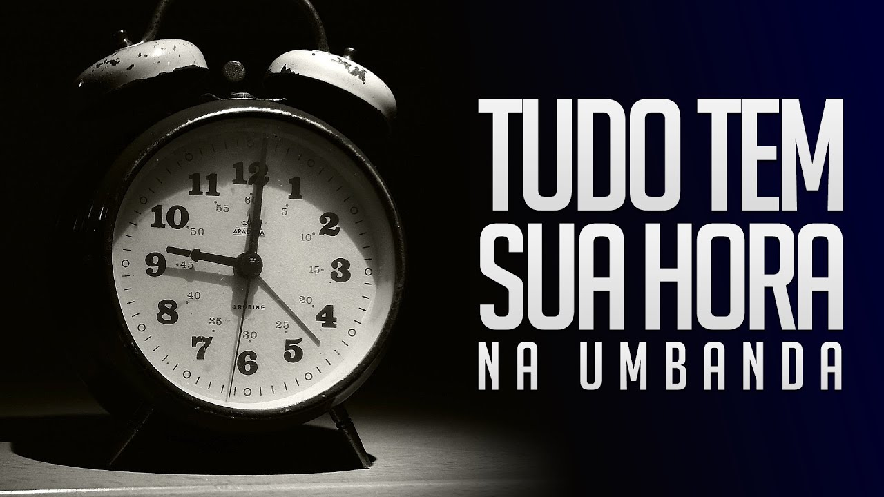 Umbanda Eu Sinto | Tudo tem sua hora na Umbanda