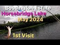 Bossington Estate Horsebridge Trout Lake - First Visit May 2024