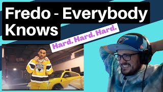 Fredo - Everybody Knows [Reaction] | Some guy's opinion