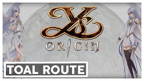 Ys Origin - Toal Route Full Game (PC)