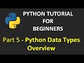 Part 5 - Python Data Types | Python Tutorial for Beginners#pythonforbeginners #pythondatatypes