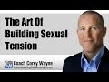 The Art Of Building Sexual Tension