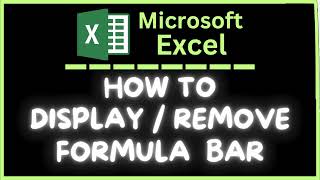 How to Display or Remove the Formula Bar In Microsoft Excel | Microsoft 365 Tutorial
