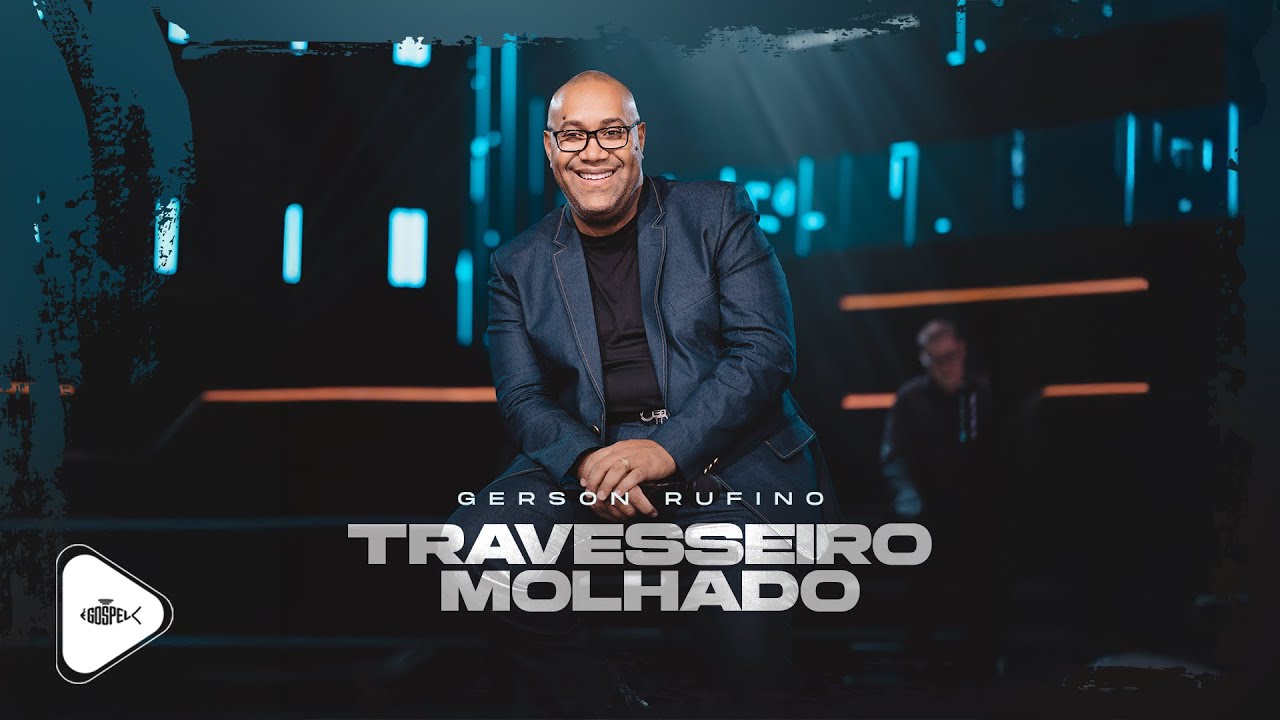 Gerson Rufino - Travesseiro Molhado | Clipe Oficial