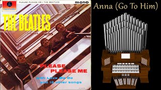 Anna (Go To Him) The Beatles Organ Cover
