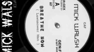 DJ Mick Walsh - Breathe (Demo 2007)