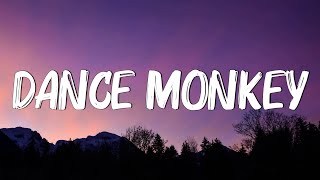 Dance Monkey - Tones and I (Lyrics) || Ed Sheeran, The Chainsmokers,... (Mix Lyrics)