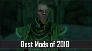 Skyrim: Top 5 Best Mods of 2018 - The Elder Scrolls 5's Biggest Mods of the Year Skyrim: Top 5 Best Mods of 2018 - The Elder Scrolls 5's Biggest Mods of the Year