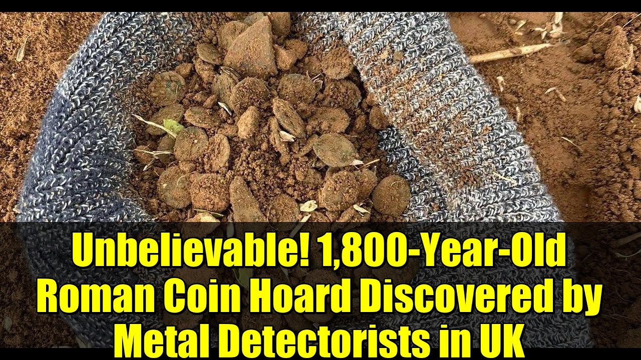 Unbelievable! 1,800-Year-Old Roman Coin Hoard Discovered by Metal Detectorists in UK