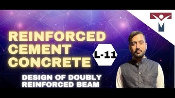 Design of Doubly Reinforced Beam||RCC||Lecture-11||Aishwary Sharma