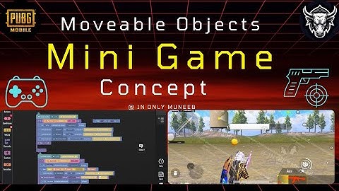 How To Make Destructable Moving Objects | Mini Game Concept | #PUBGMWOW 