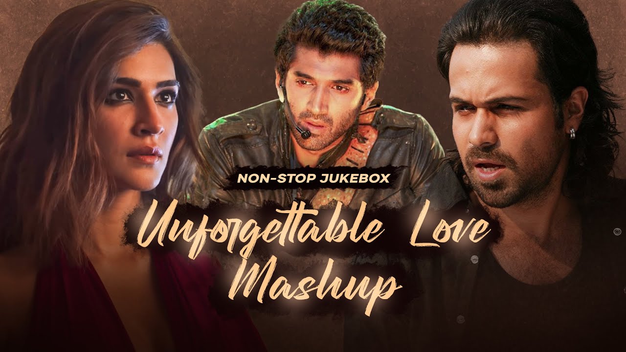 Unforgettable Love Jukebox | MSM | Arijit Singh | Atif Aslam | KK | Bollywood Lo-fi Chill Love Songs