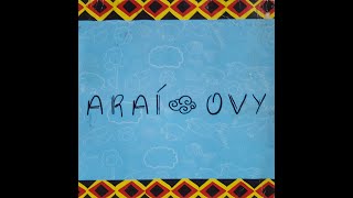 Coral Arai Ovy (céu azul) - Aldeia Ka'aguy Porã - O canto Mbya Guarani