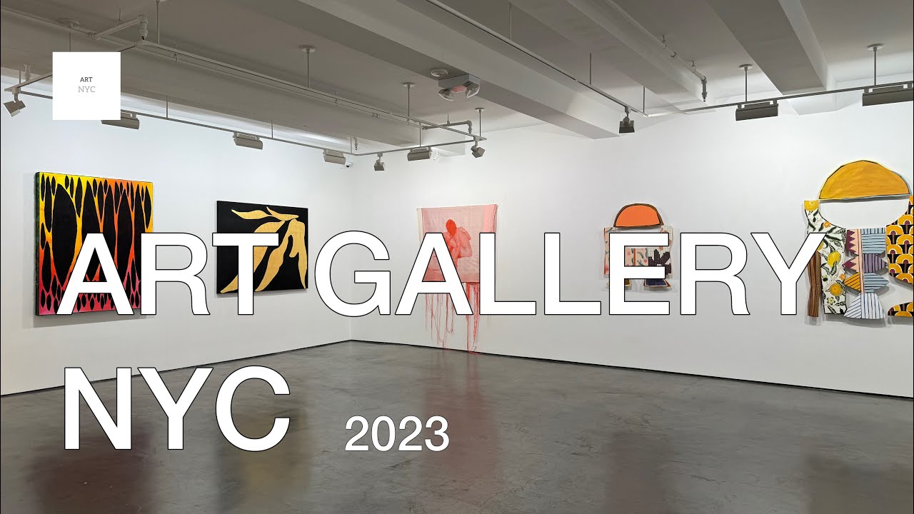 NYC ART GALLERY EXHIBITION 2023 @ARTNYC - YouTube