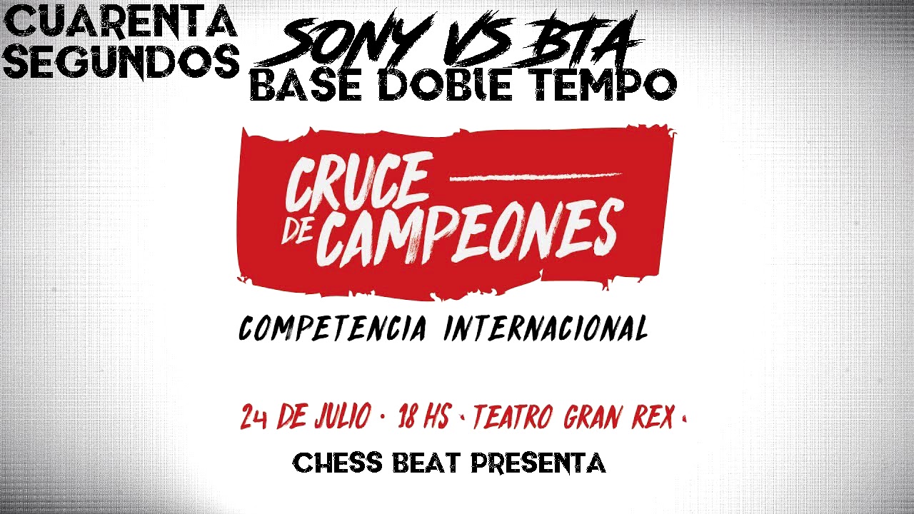 | SONY VS BTA | BASE DOBLE TEMPO - Cruce de Campeones