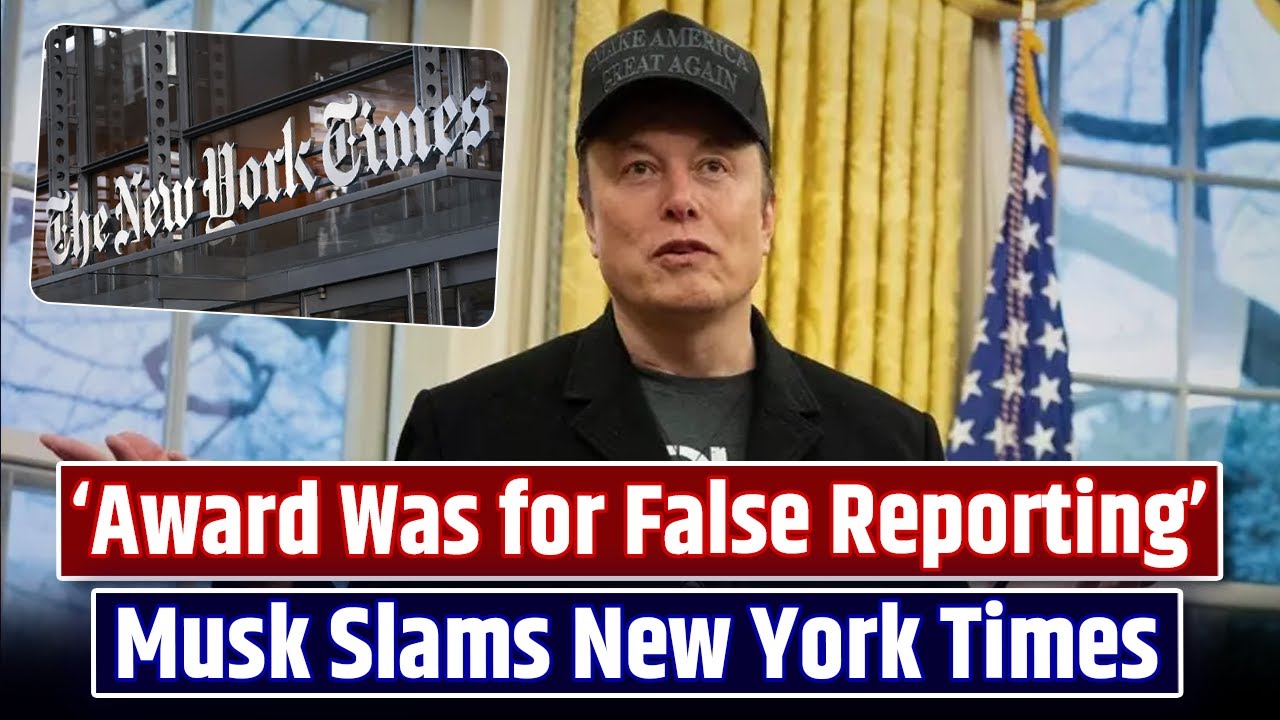 Elon Musk TORCHES New York Times: ‘Fake News, Fake Awards – Give It BACK!