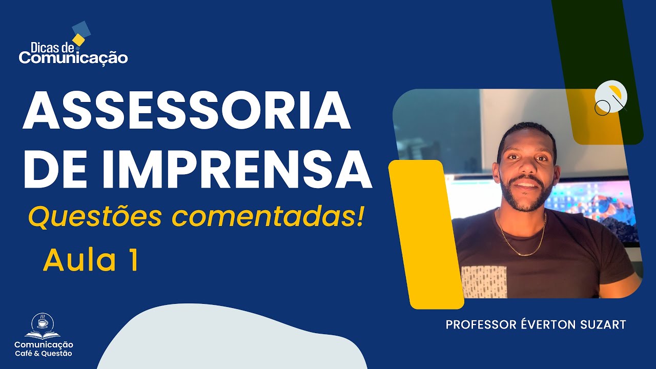 Assessoria de imprensa [ Questões Comentadas ] - Aula 1