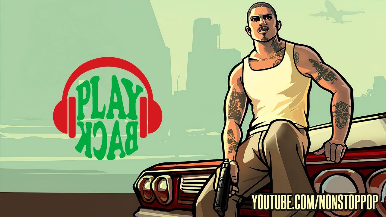 Playback FM 🎧 Grand Theft Auto San Andreas] 90s Golden Age Old