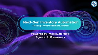 Intellioz Inventory Tracking & Order Fulfillment Assistant | Smart Automation Demo