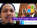 Mungkin PC / Laptop korang takleh install Windows 11..