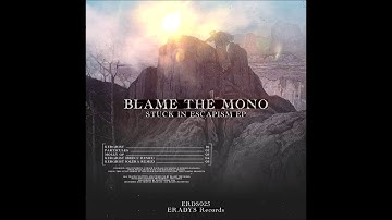Blame the Mono - Kergrist (Olēka Remix)