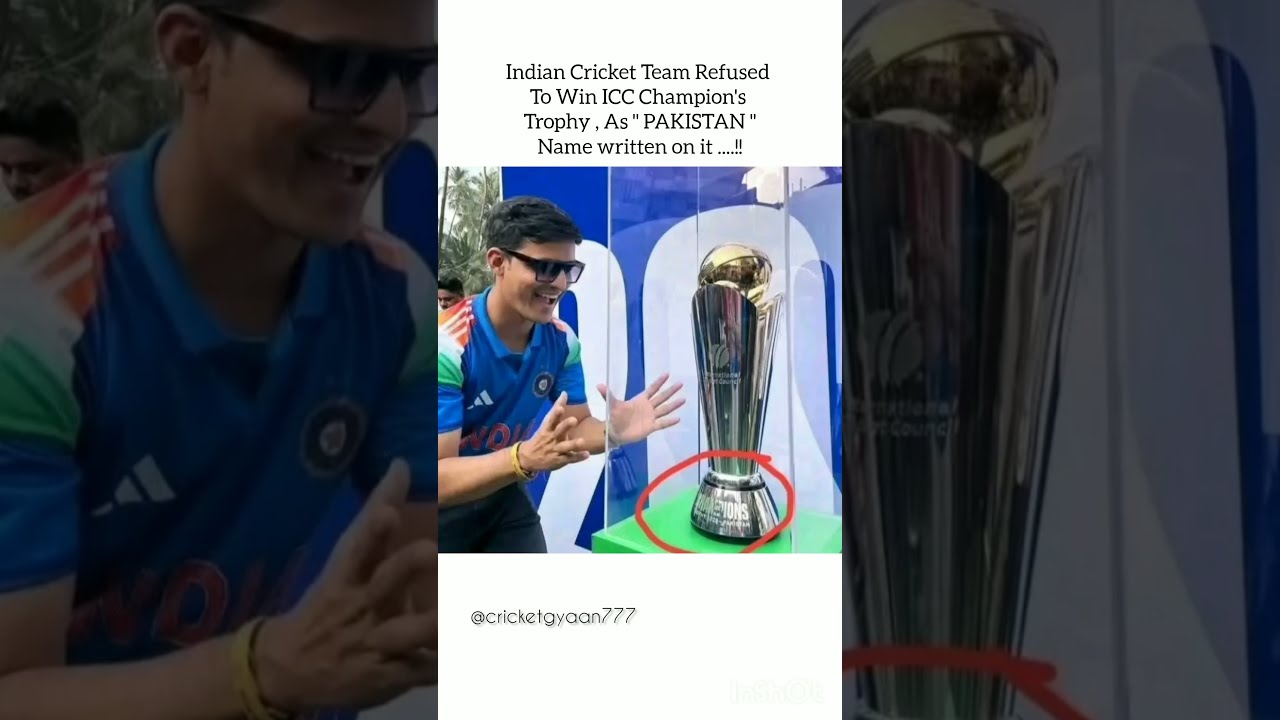 Indian Cricket Team Refused To Win ICC Champion S Trophy Shorts Bcci