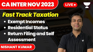 Exempt Incomes | Residential Status | Return Filing and Self Assessment | Fast Track Taxation