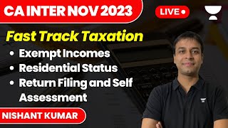 Exempt Incomes | Residential Status | Return Filing and Self Assessment | Fast Track Taxation