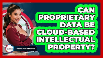 Can Proprietary Data Be Cloud-Based Intellectual Property?