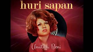 Huri Sapan - Unutma Beni