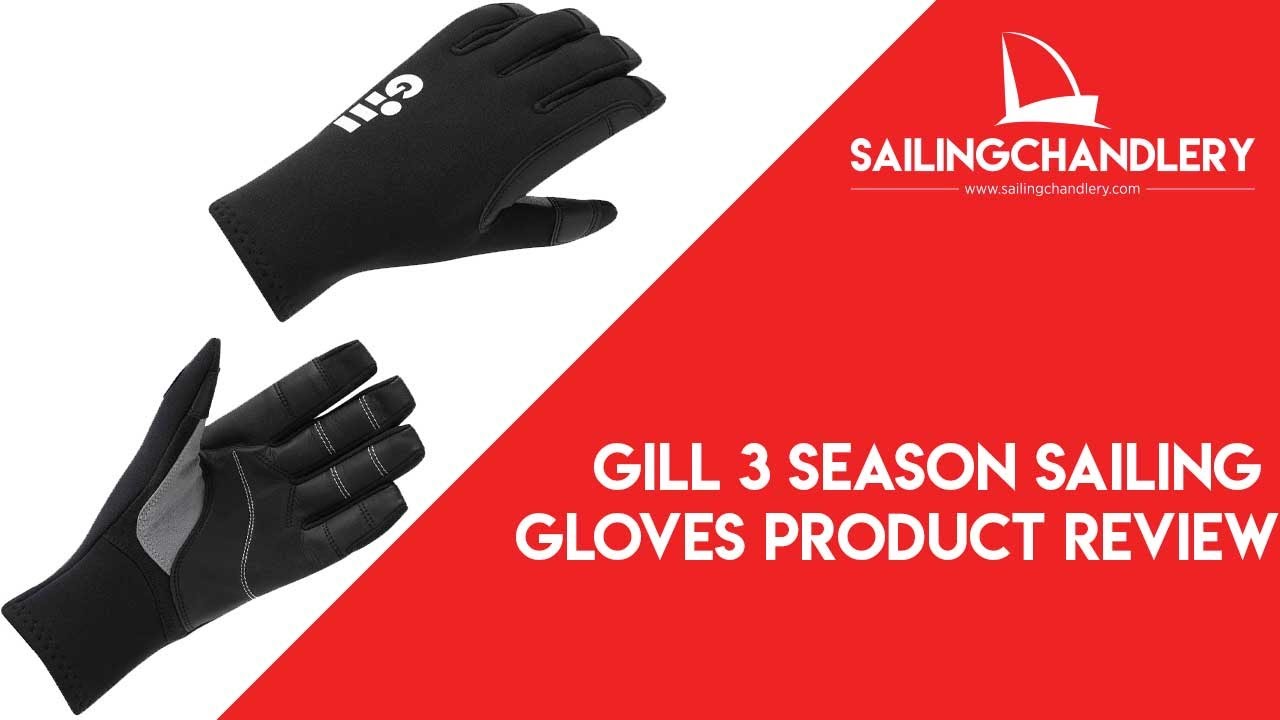 Gill 3 Season Sailing Gloves