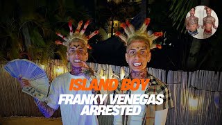 Island Boy Franky Venegas ARRESTED – Mug Shot & Shocking Charges!