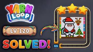 🧶 Yarn Loop: Super Hard Level 120 Walkthrough & Solution | New Update! 🧠🧩