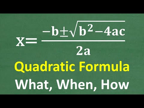 Quadratic Formula – What, When and How MUST Know for ALGEBRA!