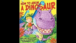 How to Grow a Dinosaur - Bedtime Story Read Aloud - (Caryl Hart & Ed Eaves) - Albie!