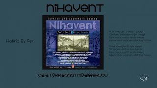 Canlı Fasıl Nihavent - Hatırla Ey Peri  Resimi