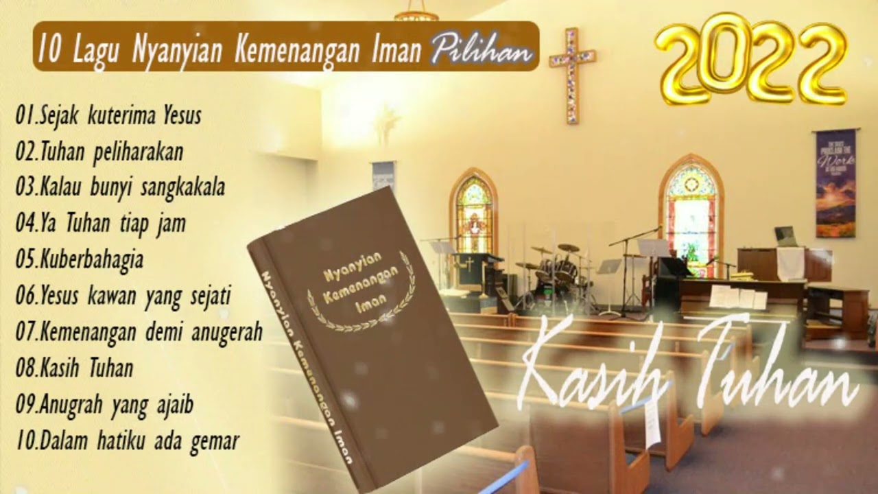 10 LAGU//NKI-Nyanyian Kemenangan Iman//PILIHAN- 2022
