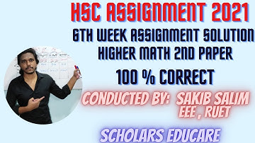 HSC 2021 6th Week Assignment Solution Higher Math 2nd Paper HSC Assignment 2021 6th Week Math Answer