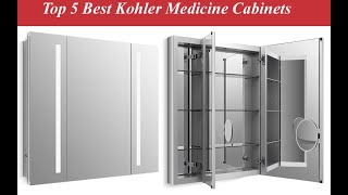 Top 5 Best Kohler Medicine Cabinets | High Quality Kohler Medicine Cabinet
