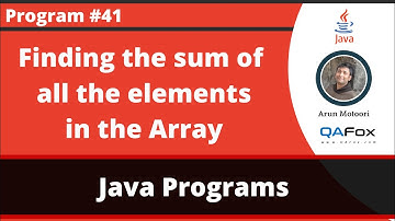Java program to find the sum of all the elements in the Array