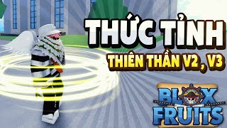 CÁCH THỨC TỈNH TỘC THIÊN THẦN V2 VÀ V3 CỰC NHANH | BLOX FRUIT