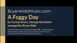 A Foggy Day - Vocal Soloist and Big Band