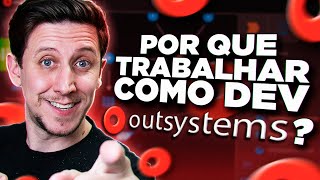 POR QUE trabalhar como desenvolvedor OutSystems? screenshot 1