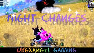 NIGHT CHANGES X SAYAD REMIX AWM SHOT MONTAGE // UBGXANGEL GAMING // BGMI GAMEPLAY