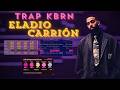 Trap+RnB KRBN para "Soltar Barras" | El Estilo de Eladio Carrión