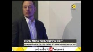 Elon Musk exits facebook: Deletes firms Facebook pages