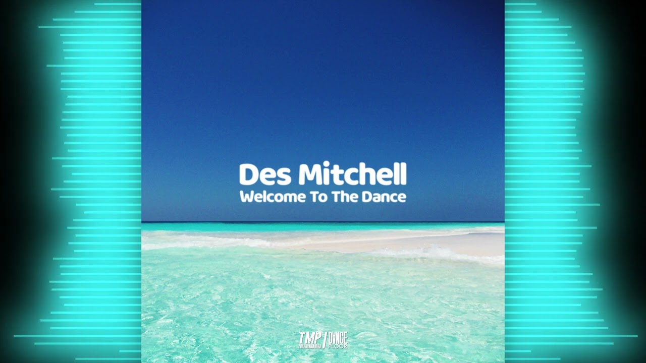 Des Mitchell - Welcome To The Dance (Part 2) (on-dré's edit) *4K*