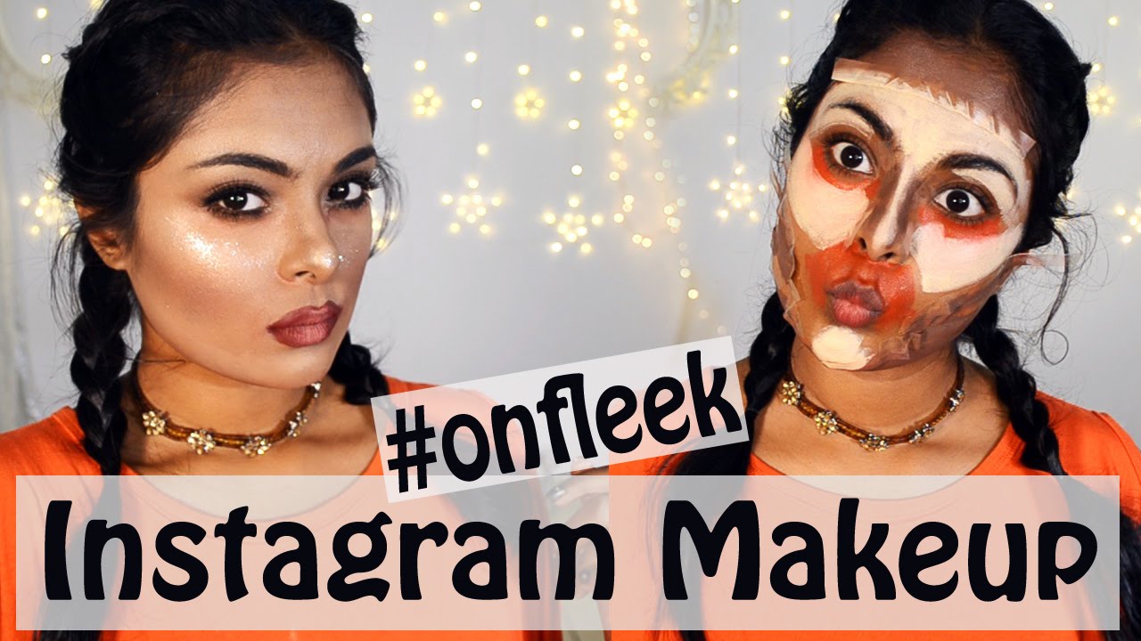 Instagram Makeup Tutorial On Fleek Goals Parody Rant By