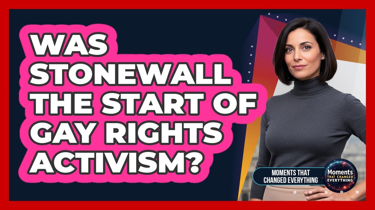 Was Stonewall The Start Of Gay Rights Activism?